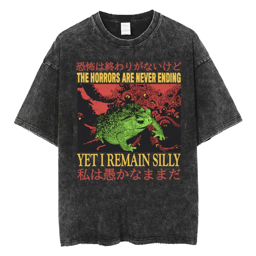The Horrors Are Never Ending Yet I Remain Silly T-shirt Funny Frog Retro Washed T Shirt Men's Oversized Tees