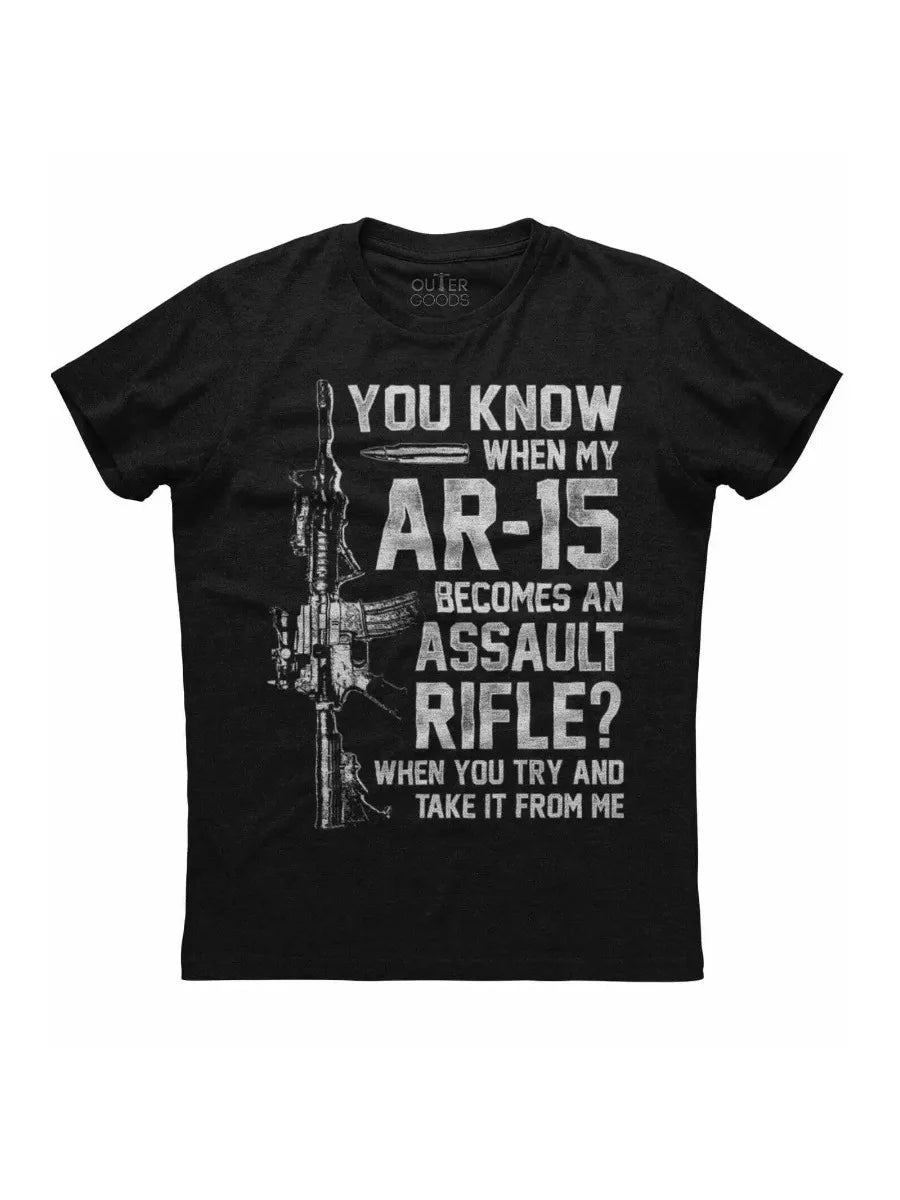 When My AR 15 Becomes An Assault Rifle. Funny Gun Owner Phrase